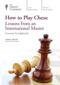 cover of the book How to Play Chess: Lessons from an International Master.