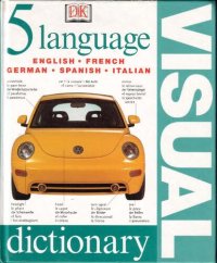 cover of the book 5 Language Visual Dictionary: English-French-German-Spanish-Italian