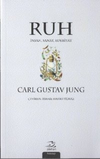 cover of the book Ruh : İnsan, Sanat, Edebiyat