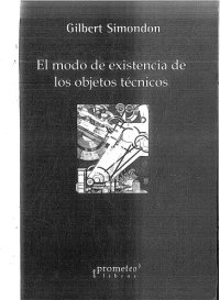 cover of the book El Modo de Existencia de Los Objetos Técnicos