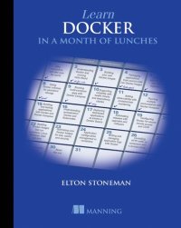 cover of the book Learn Docker in a Month of Lunches