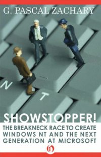 cover of the book Showstopper!: The Breakneck Race to Create Windows NT and the Next Generation at Microsoft