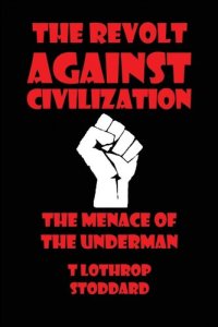 cover of the book The Revolt against Civilization