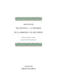 cover of the book Del sentido y lo sensible de la memoria y el recuerdo