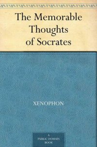 cover of the book The Memorable Thoughts of Socrates