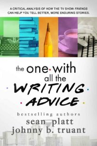 cover of the book The One With All the Writing Advice