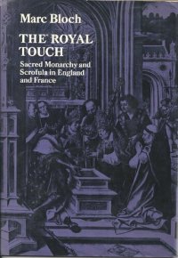 cover of the book Royal Touch: Sacred Monarchy and Scrofula in England and France