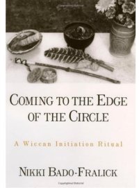 cover of the book Coming to the Edge of the Circle: A Wiccan Initiation Ritual