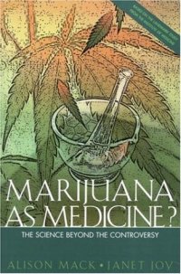 cover of the book Marijuana as Medicine: The Science Beyond the Controversy