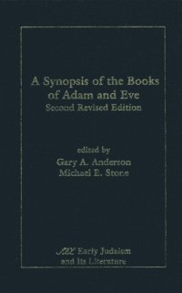 cover of the book A Synopsis of the Books of Adam and Eve: Second Revised Edition