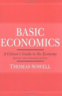 cover of the book Basic Economics 2nd Ed: A Citizen's Guide to the Economy, Revised and Expanded Edition