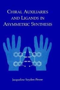 cover of the book Chiral Auxiliaries and Ligands in Asymmetric Synthesis