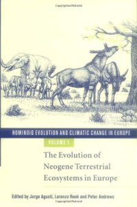 cover of the book Hominoid Evolution and Climatic Change in Europe: Volume 1, The Evolution of Neogene Terrestrial Ecosystems in Europe