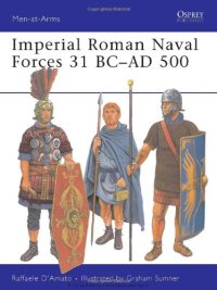 cover of the book Imperial Roman naval forces, 31 BC-AD 500