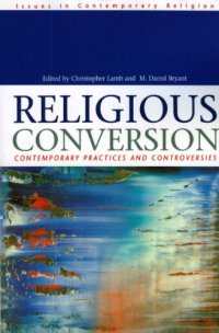 cover of the book Religious Conversion: Contemporary Practices and Controversies