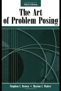 cover of the book The Art of Problem Posing