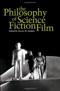 cover of the book The Philosophy of Science Fiction Film