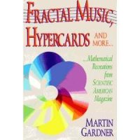 cover of the book Fractal Music, Hypercards and More Mathematical Recreations from "Scientific American"