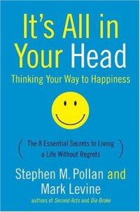 cover of the book It's All in Your Head: Thinking Your Way to Happiness