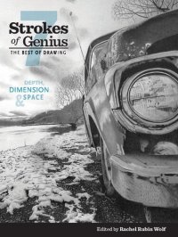 cover of the book Strokes of genius 7 : the best of drawing : depth, dimension and space