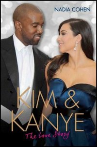 cover of the book Kim & Kanye The Love Story