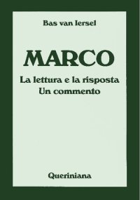 cover of the book Marco. La lettura e la risposta. Un commento