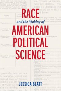 cover of the book Race and the Making of American Political Science