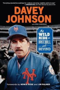 cover of the book My Wild Ride in Baseball and Beyond