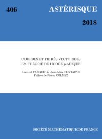 cover of the book Courbes et Fibrés Vectoriels en Théorie de Hodge p-Adique