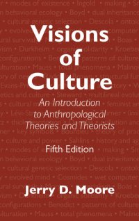 cover of the book Visions of Culture: An Introduction to Anthropological Theories and Theorists