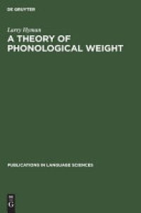 cover of the book A Theory of Phonological Weight