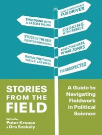 cover of the book Stories from the Field: A Guide to Navigating Fieldwork in Political Science