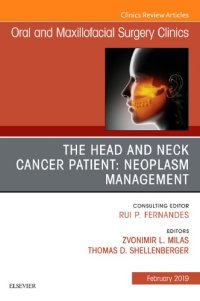 cover of the book The Head and Neck Cancer Patient: Perioperative Care and Assessment, An Issue of Oral and Maxillofacial Surgery Clinics of North America, Volume 30-4