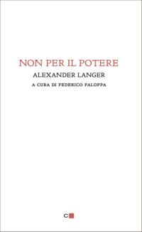 cover of the book Non per il potere