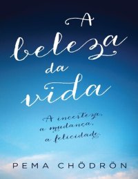 cover of the book A Beleza da Vida