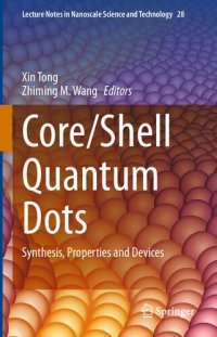 cover of the book Core/Shell Quantum Dots: Synthesis, Properties and Devices