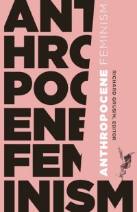 cover of the book Anthropocene Feminism