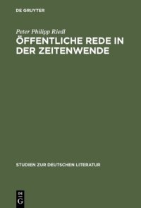 cover of the book Öffentliche Rede in der Zeitenwende: deutsche Literatur und Geschichte um 1800