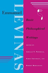 cover of the book Emmanuel Levinas: Basic Philosophical Writings (Studies in Continental Thought)