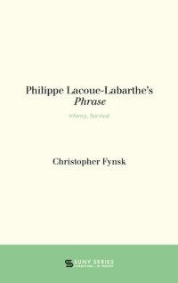 cover of the book Philippe Lacoue-Labarthe's Phrase