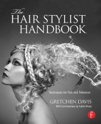 cover of the book The hair stylist handbook : techniques for film and television