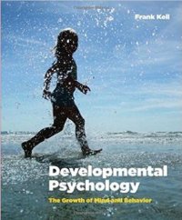 cover of the book Developmental psychology : the growth of mind and behavior