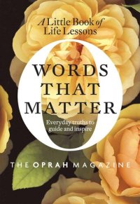 cover of the book Words That Matter: A Little Book of Life Lessons