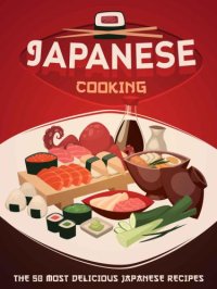 cover of the book Japanese Cooking: A Japanese Cookbook with the 50 Most Delicious Japanese Recipes (Recipe Top 50’s 88)