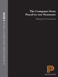 cover of the book The Computer from Pascal to Von Neumann