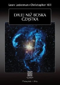 cover of the book Dalej niż boska cząstka