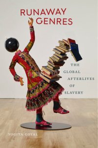 cover of the book Runaway genres : the global afterlives of slavery