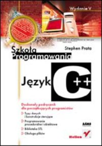 cover of the book Język C++. Szkoła programowania. Wydanie V