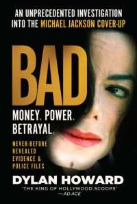 cover of the book Bad: An Unprecedented Investigation into the Michael Jackson Cover-Up (Front Page Detectives)