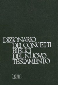 cover of the book Dizionario dei concetti biblici del Nuovo Testamento